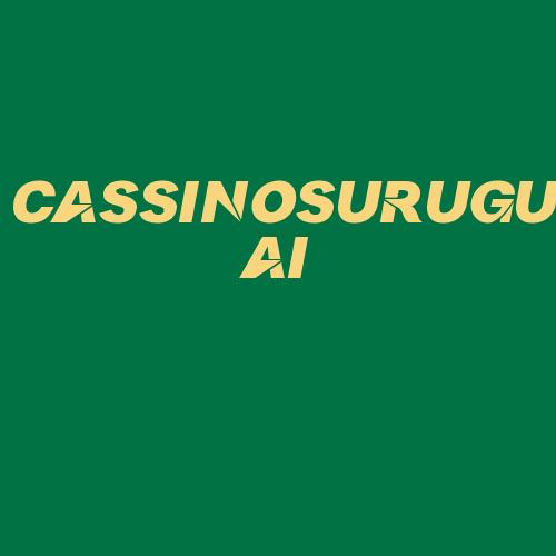 Logo da CASSINOSURUGUAI